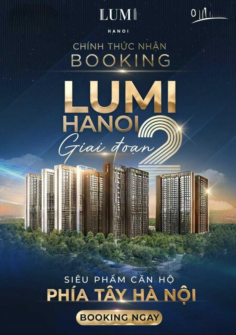 Ra Mắt Giai Đoạn 2 Lumi Hà Nội Lumi Prestige Chính Sách Ưu Đãi Cực Kì