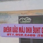 Cho thuê kho làm sầu riêng mặt tiền quốc lộ 14