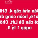 Bán gấp nhà SHR kế cầu Bà Lát, TL10, 4x16 hoàn công đủ