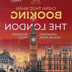 mở bán phân khu the london - phân khu còn lại rẻ nhất tại vinhomes ocean park 1