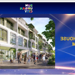 dòng thấp tầng ra mắt đầu tiên tại sun urban city sở hữu vị trí vô cùng đắc địa tại dự án