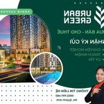 urban green giỏ hàng cđt t12/2024, ck giảm tới 14%, tặng 200-550tr, tặng pql 2 năm, 30% nhận nhà