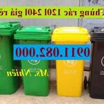 Chuyên cung cấp thùng rác nhựa giá rẻ- thùng rác nắp kin 120l 240l 660l- lh 0911082000