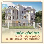 quỹ ngoại giao vin đan phượng-vinhomes wonder park đan phượng-mua bán biệt thự, liền kề