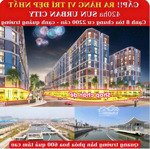 cơ hội hiếm có để sở hữu shophouse khối đế tại sun urban city hà nam