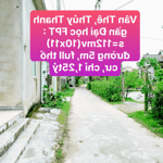 Bán đất thổ cư 100% kiệt 5m Thủy Thanh gần Đại học FPT , Tp Huế