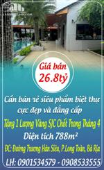 Cần bán rẻ siêu phẩm biệt thự cực đẹp và đẳng cấp mặt tiền đường, Tặng 1 Lượng Vàng SJC Chốt Trong Tháng 4 ngay trung tâm TP. Bà Rịa
