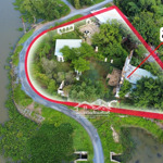 cần bán đất + phim trường cũ thích hợp cải tạo thành khu nghỉ dưỡng view sông sài gòn