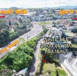 hạ giá cần bán nhanh lô đất 2 mặt tiền view cực đẹp 22x19,7 434m2 giá 2,8tỷ phường11 -tp đà lạt
