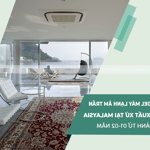 Những thương hiệu Điều hòa âm trần xuất xứ MALAYSIA có thời hạn bảo hành 01 năm