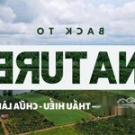 Sở hữu bất động sản đầu tiên của riêng mình - sổ đỏ từng nền - từ 239 triệu/ lô diện tích 1000m2