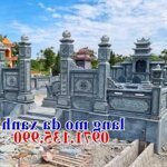 Mẫu nghĩa trang đá bán tại nam định đẹp - mẫu nghĩa trang đá gia đình nghĩa trang đá dòng họ nghĩa trang đá gia tộc lăng cánh thờ đá