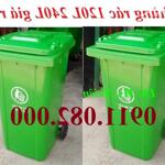 Cung cấp thùng rác nhựa, thùng rác 120l 240l 660l màu xanh giá rẻ tại cần thơ- lh 0911082000