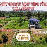 Lô đất ngộp trung tâm bảo lộc - dt 266m2 - ngay ql20 - sổ hồng có sẵn