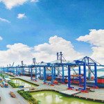 Chuyển nhượng các dự án cảng thuỷ nội địa - tổ hợp kho bãi logistics tại kcn phú mỹ - cảng cái mép