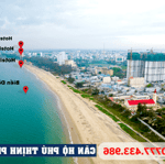 Bán căn hộ view biển đồi dương duy nhất tại thành phố phan thiết