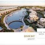 Siêu dinh thự the rivus masterise homes siêu cao cấp