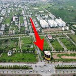 Cần bán lô góc biệt thự đầu dự án đón đầu cả trục đường 25m thanh hà