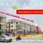 (suất đặc biệt) shophouse mặt đường lớn - kinh doanh đủ loại - sổ lâu dài