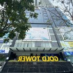 Cđt cho thuê văn phòng tòa gold tower 275 nguyễn trãi, thanh xuân dt 96-1900m2 giá 226.500đ/m2