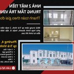 Nhà trung tâm trà vinh 2 mặt tiền