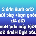 Cho thuê nhà 2 phòng ngủ+ gác lửng giá 4tr kiệt gần chợ non nước ngũ hành sơn.