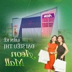 Bán nhà 1 trệt 2 lầu diện tích 100m2 mặt tiền đường 10m sát aeon mall