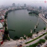 Duy nhất- bán gấp nhà view hồ hoàng cầu cực rẻ, mặt tiền rộng, lô góc, 2 thoáng- 200m2- 62 tỷ