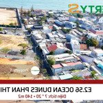 Property s - bán đất nền e2.56 ocean dunes phan thiết. cách biển chỉ 390 m