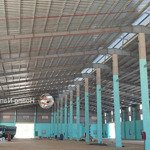 Cho thuê 10.000m2 xưởng kcn đức hòa . long an. 2.7 đô/ m2