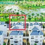 Bán biệt thự đơn lập vinhomes green villas view hồ,s.270-474m2.đã hoàn thiện ngoài,htls 0% 36 tháng