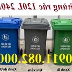 Chuyên phân phối thùng rác giá rẻ , thùng rác nhựa 120l 240l giá cạnh tranh- lh 0911082000