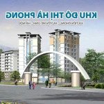 Chính chủ cần bán liền kề thương phẩm 160m2 kđt hà phong, lô 2 mặt thoáng, sổ đỏ sang tên ngay