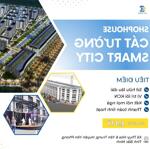 Sinh lời bền vững nhờ bất động sản dòng tiền - shophouse cát tường smart city kcn yên phong