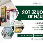 Bán nhà 5 tầnghẽm xe hơitô hiến thành quận 10