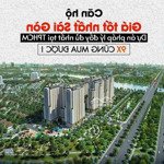 Căn 57m2 2pn2wc có ban công thanh toán 36,5%= 572tr chênh chỉ 50tr qu8