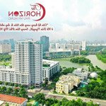 Bán căn hộ the horizon 3 phòng ngủtầng cao view sông cầu ánh sao trực tiếp cđt phú mỹ hưng chỉ 20% kí hđmb