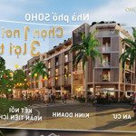 Cập nhật liên tục - mua ngay nhà phố soho vị trí cực đẹp - chiết khấu cực cao tại the global city