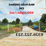 Ra gấp nhà vườn 1000m2 chỉ 400 ngàn / 1m2 , sẵn 9 cây sầu 5 năm tuổi và 1 ao cá