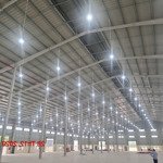 Cho thuê 2 kho xưởng kcn phú an thạnh, bến lức, long an, dt: 7.770m2 - 15.500m2