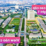 Sở hữu ngay 3pn 2vs 2bc rộng 90m2 trả trước 1.7 tỷ, nhận nhà ở ngay, có slot để ô tô, view hồ đẹp