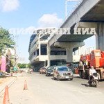 Bán nhanh nhà mặt tiền 10m nguyễn văn bá ngay ga metro bình thái,diện tích227m2, vị trí thật tiềm năng