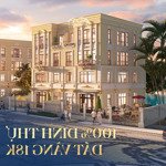 Shophouse 113m2 biển riêng sau nhà giá chỉ hơn 11 tỷ, view sông, bãi đỗ xe trước mặt nhà