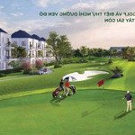 Cơ hội vàng sở hữu biệt thự west lake golf & villas long an chỉ với 3.8 tỷ!