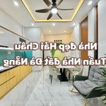 Bán nhà hải châu - trưng nữ vương - full nội thất vip