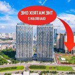 Nhận Booking Matrix One Giai Đoạn 2 Lấy Hàng 100% Quỹ Ngoại Giao