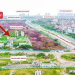 Người thân gửi bán lô góc cực đẹp ngã năm vành đai 3.5 giao trịnh văn bô hàng hiếm giá đầu tư