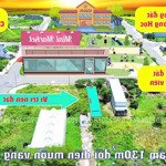 Siêu hot! nền 130m2 chỉ 1tỷ875 - vị trí vàng, đầu tư sinh lời