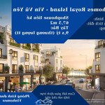 Chuyển nhượng shophouse phân khu tài lộc. vốn tự có chỉ cần chưa đến 3. nhận ngay dòng tiền 20tr/th