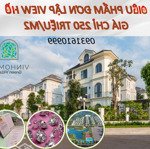 Siêu phẩm biệt thự vinhomes green villas giá tốt nhất tháng 10